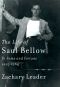 [The Life of Saul Bellow 01] • The Life of Saul Bellow · 1915-1964